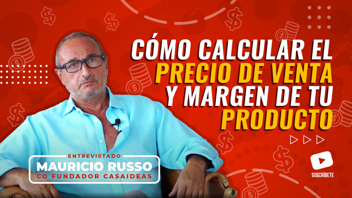 Cómo Calcular el Precio de Venta y Margen de tu Producto Mauricio Ru