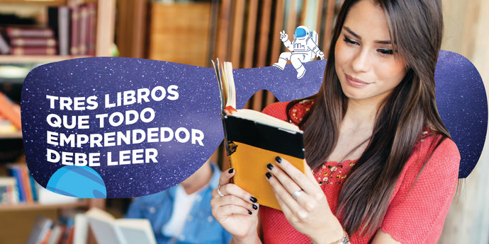 Tres libros que debes leer antes de emprender